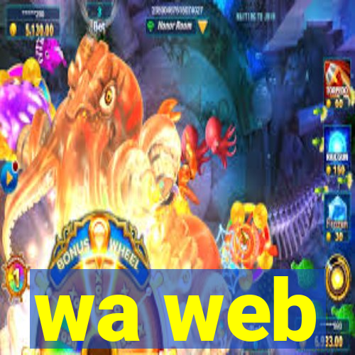 wa web